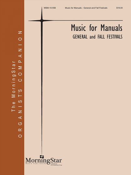 Music for manuals: General and Fall Festivals