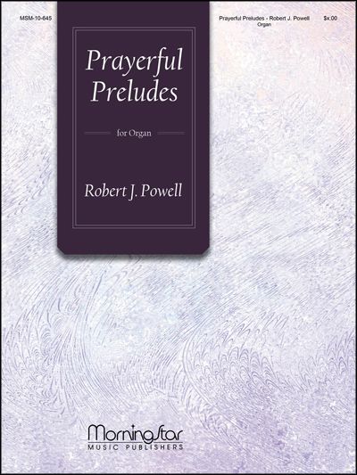 Prayerful Preludes, Set 1