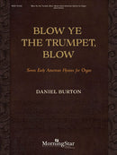 Blow Ye The Trumpet, Blow