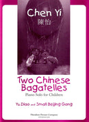 Two Chinese Bagatelles