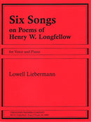Six Songs On Poems of Henry W. Longfellow