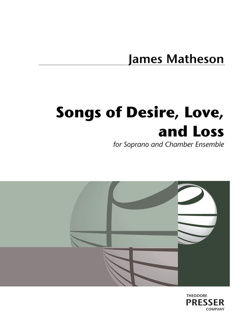 Songs Of Desire, Love And Loss (Score Only)