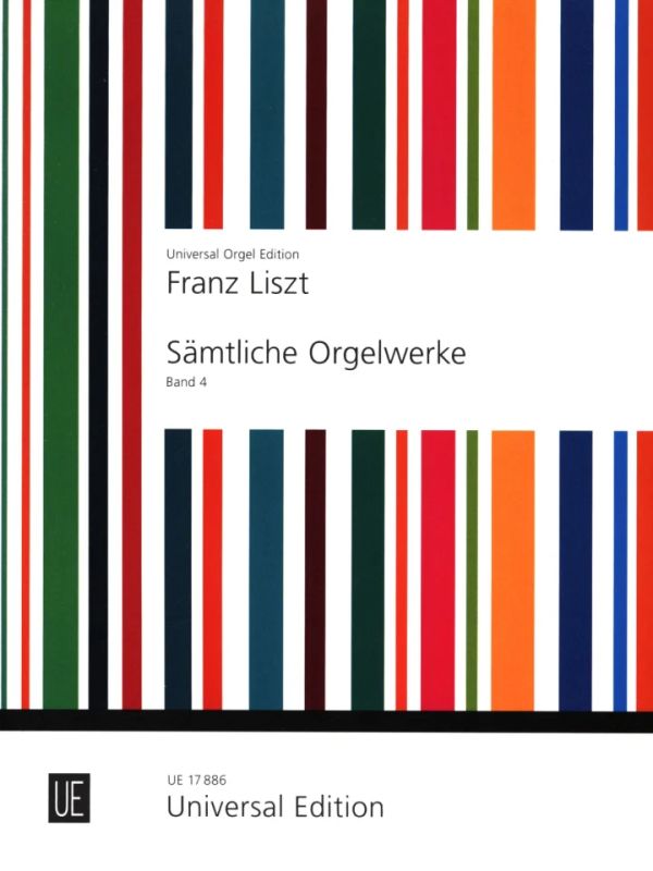 Sämtliche Orgelwerke = Complete Organ Works, Vol. 4