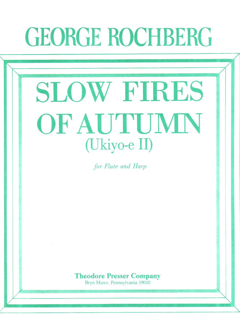 Slow Fires of Autumn