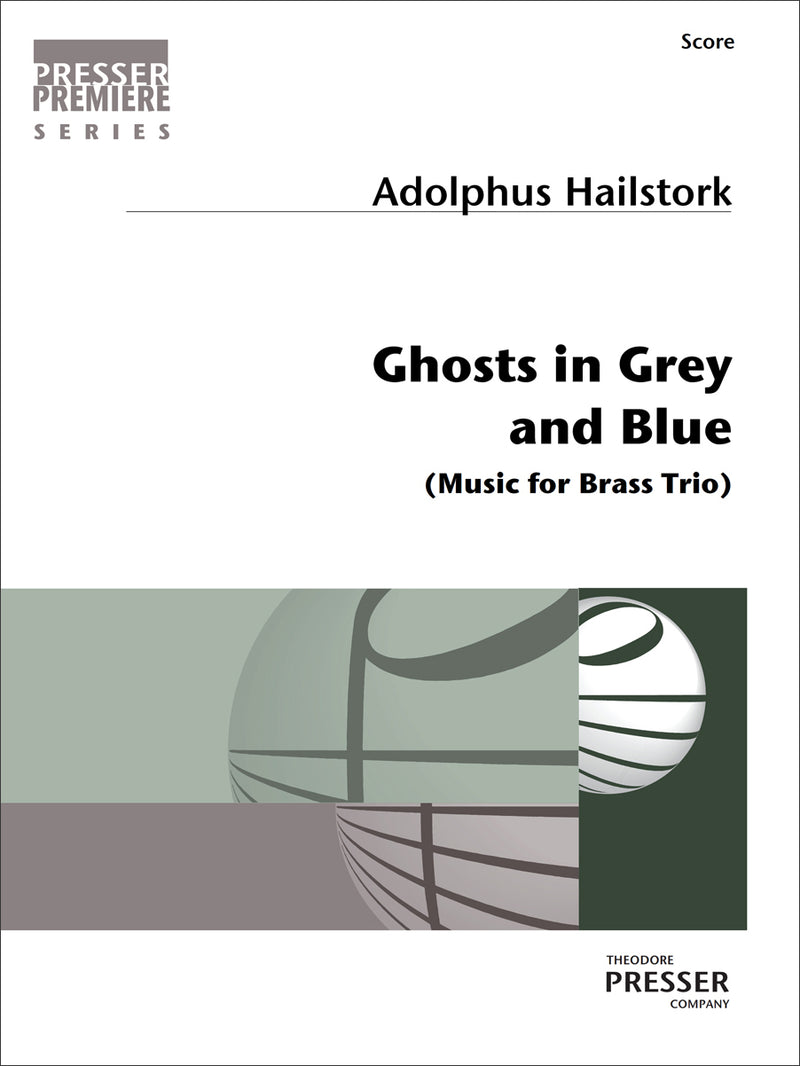 Ghosts In Grey and Blue (Score Only)