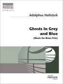 Ghosts In Grey and Blue (Score & Parts)
