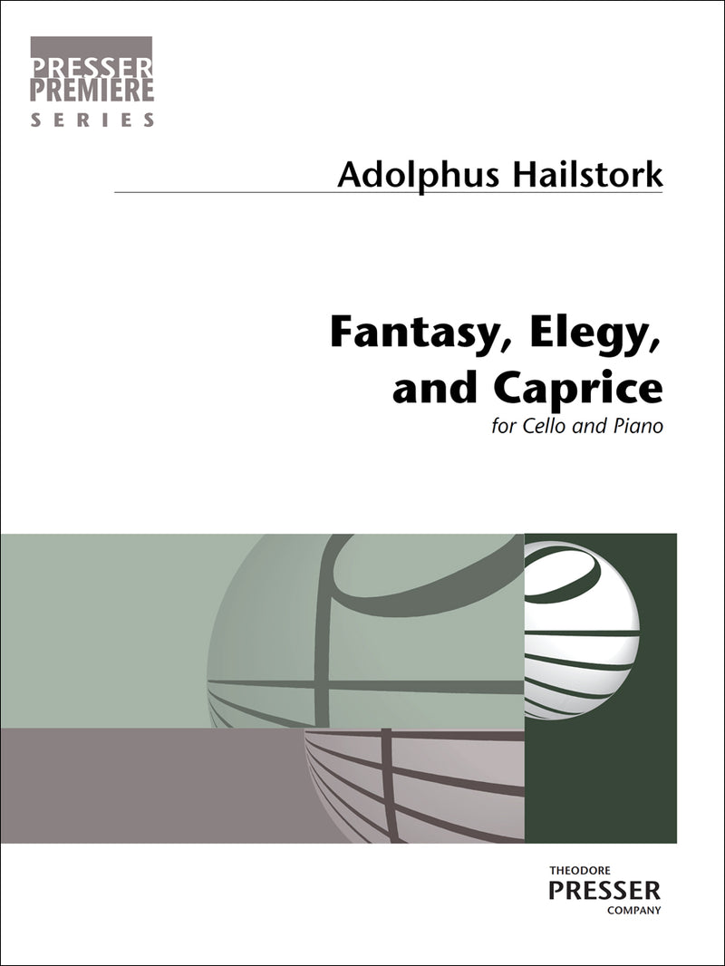 Fantasy, Elegy, and Caprice (Cello and Piano)