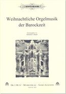 Weihnachtliche Orgelmusik der Barockzeit