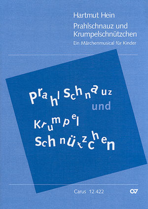 Prahlschnauz und Krumpelschnützchen [score]