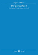 Der Elemaushund. Drei lustige Theaterstücke mit Musik