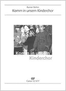 Komm in unsern Kinderchor (Score)