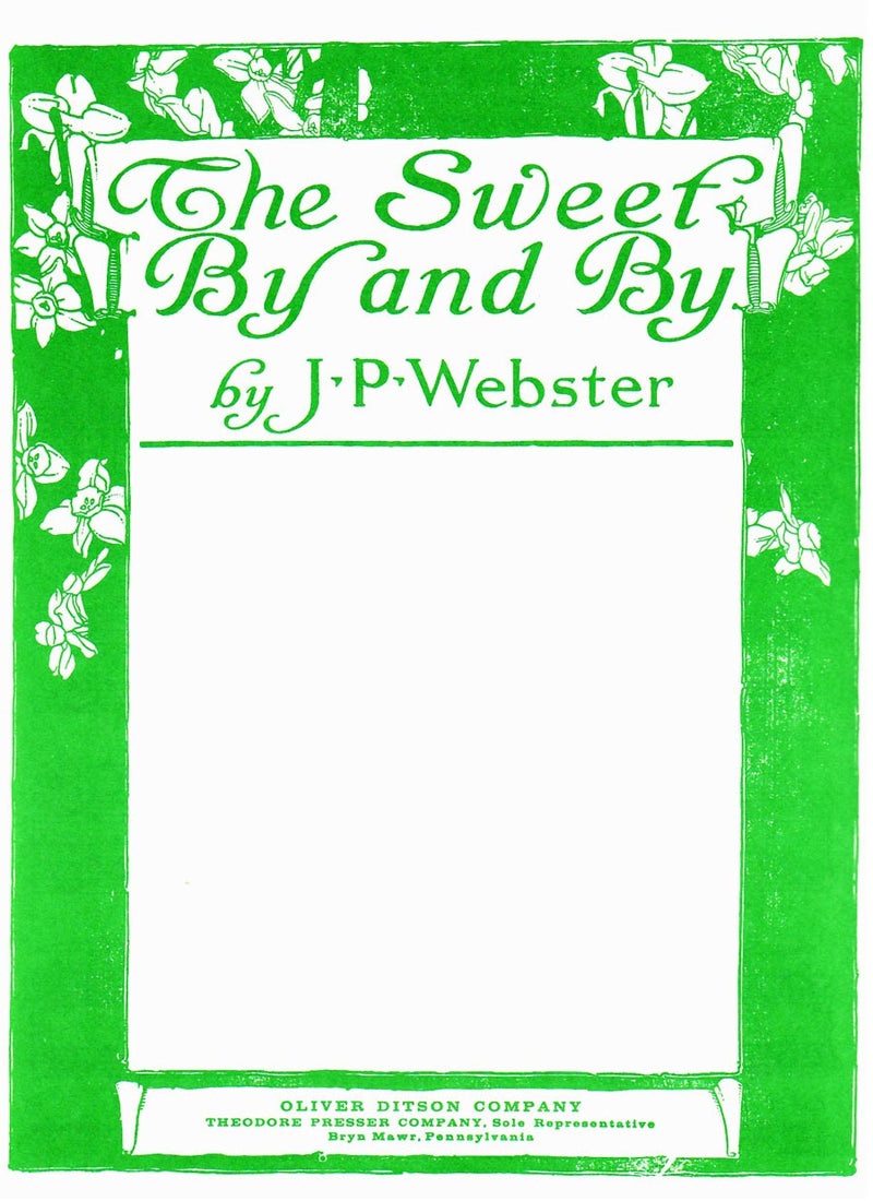 The Sweet By and By