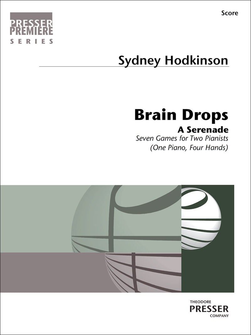 Brain Drops: A Serenade (Set of Scores)