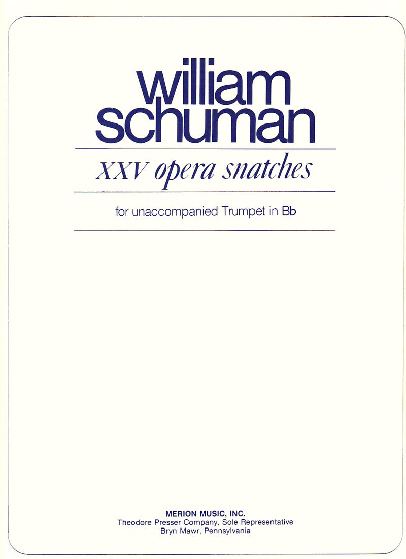 XXV Opera Snatches For Unaccompanied Trumpet