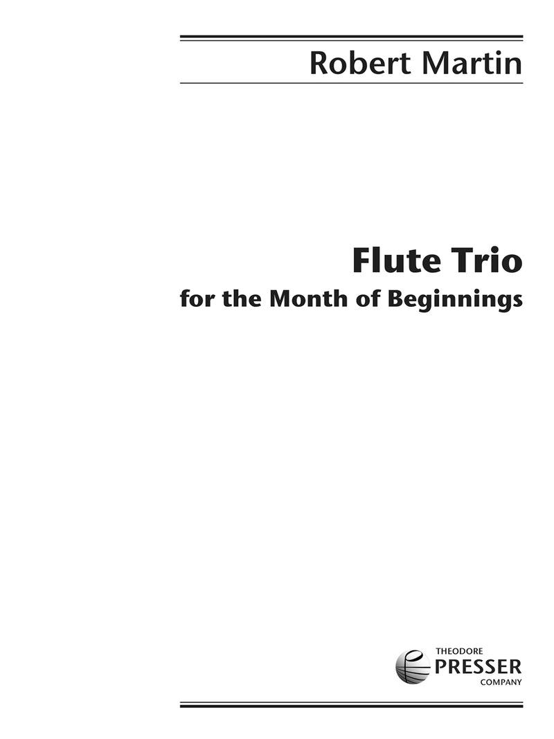 Flute Trio For The Month Of Beginnings (Score & Parts)