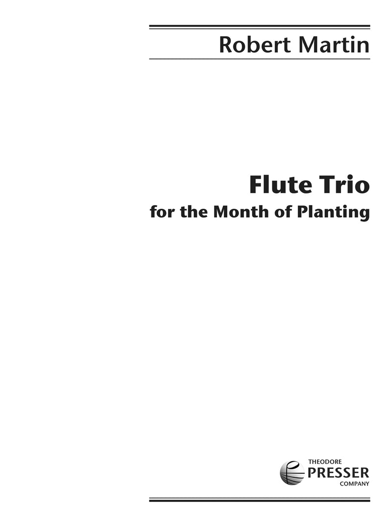 Flute Trio For The Month Of Planting (Score & Parts)