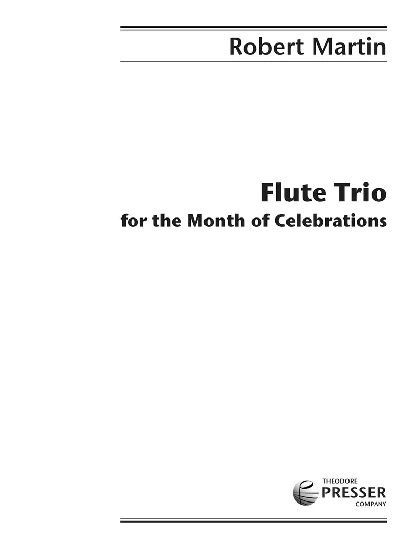 Flute Trio For The Month Of Celebrations (Score & Parts)