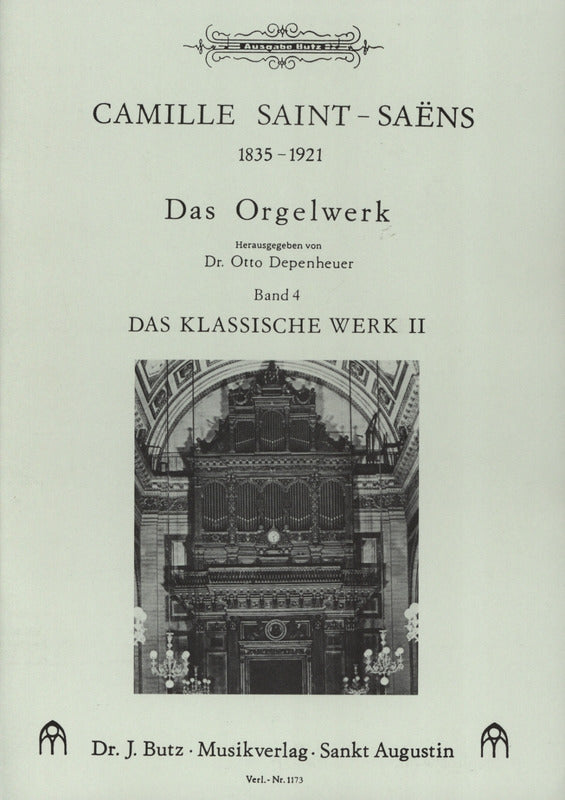 Gesamte Orgelwerke, vol. 4: Das klassische Werk II