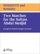 Two Marches for the Sultan Abdul Medjid