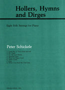 Hollers, Hymns and Dirges