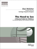 The Need To See (Vocal Score)