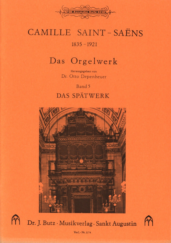 Gesamte Orgelwerke, vol. 5: Das Spätwerk