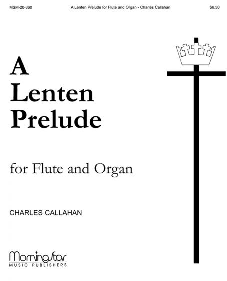 A Lenten Prelude for Flute and Organ