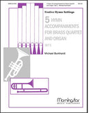 Five Hymn Accompaniments for Brass Quartet and Organ, Set 5