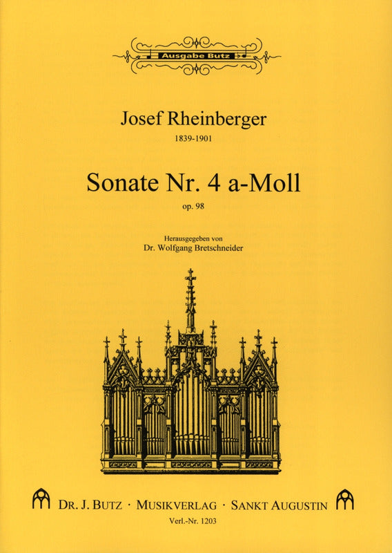 Orgelsonate Nr. 4, op. 98, a-Moll