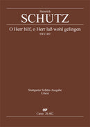 O Herr, hilf, o Herr laß wohl gelingen, SWV 402 (Score)