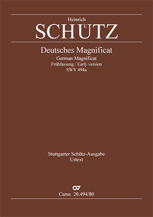 Deutsches Magnificat "Meine Seele erhebt den Herrn", SWV 494a