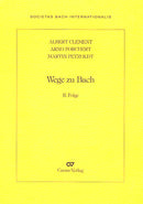 Wege zu Bach II