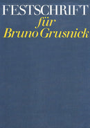 Festschrift für Bruno Grusnick