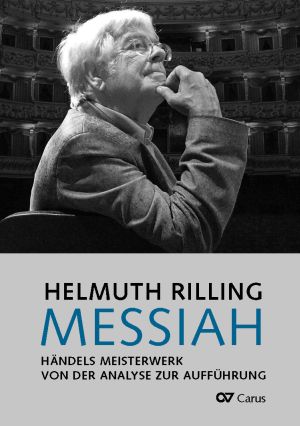 Messiah: Händels Meisterwerk, von der Analyse zur Aufführung