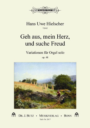 Geh aus, mein Herz op. 48