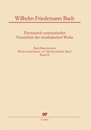 Wilhelm Friedemann Bach: Thematisch-systematisches Verzeichnis der musikalischen Werke