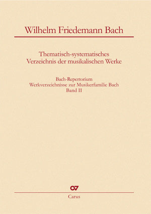 Wilhelm Friedemann Bach: Thematisch-systematisches Verzeichnis der musikalischen Werke