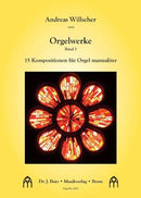 Orgelwerke = オルガン作品, Vol. 3: 15 Kompositionen für Orgel manualiter