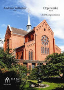 Orgelwerke = オルガン作品, Vol. 4: 8 Kompositionen
