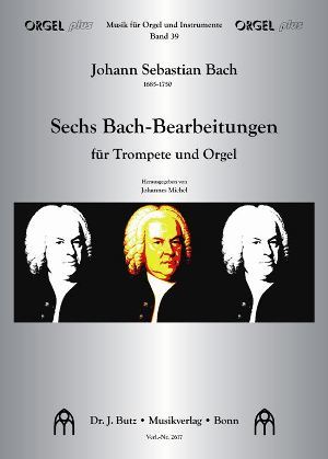 6 Bach-Bearbeitungen für Trompete und Orgel