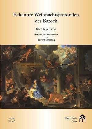 Bekannte Weihnachtspastoralen des Barock, vol. 1