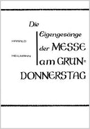 Die Eigengesänge der Messe am Gründonnerstag (Score)