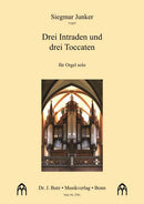 3 Intraden und 3 Toccaten