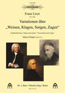 Variationen über "Weinen, Klagen, Sorgen, Zagen"
