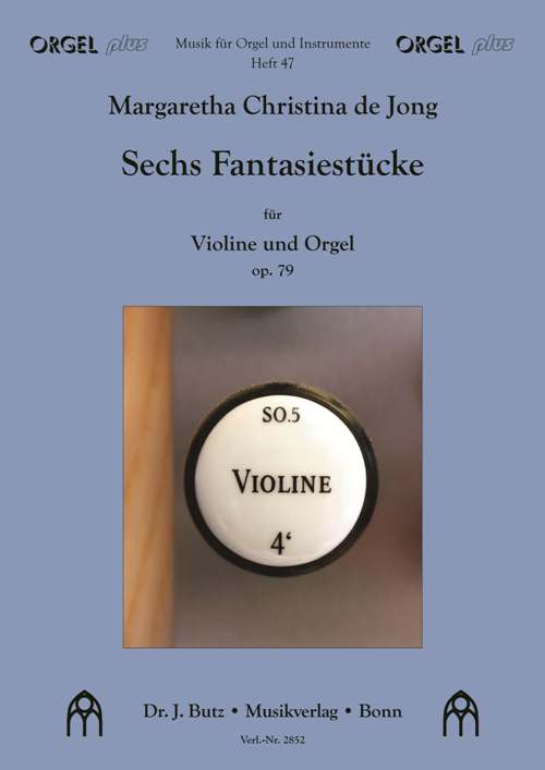 6 Fantasiestücke für Violine und Orgel op. 79
