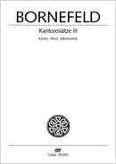 Kantoreisätze III. Kirche, Wort, Sakramente 1930/49