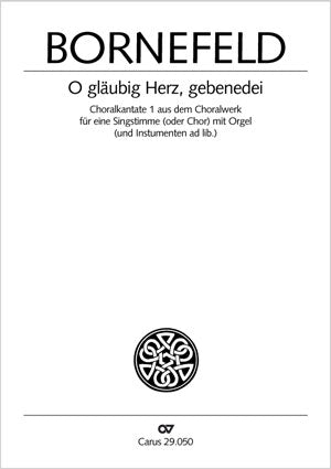 O gläubig Herz, gebenedeit, BoWV 50 [score with parts]