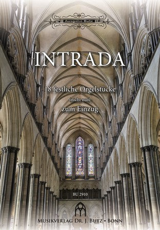 Intrada: 18 festliche Orgelstücke (nicht nur) zum Einzug