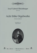 8 frühe Orgelwerke