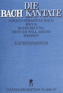 Bleib bei uns, denn es will Abend werden, BWV 6 [study score]